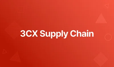 3cx Supply Chain