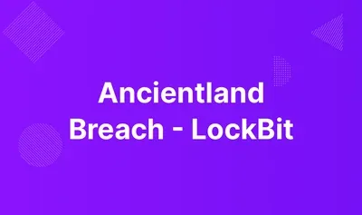 Ancientland Breach - LockBit