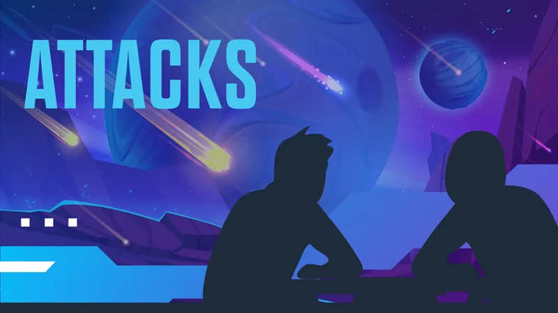 Attacks
