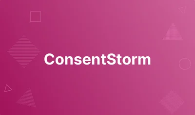 ConsentStorm